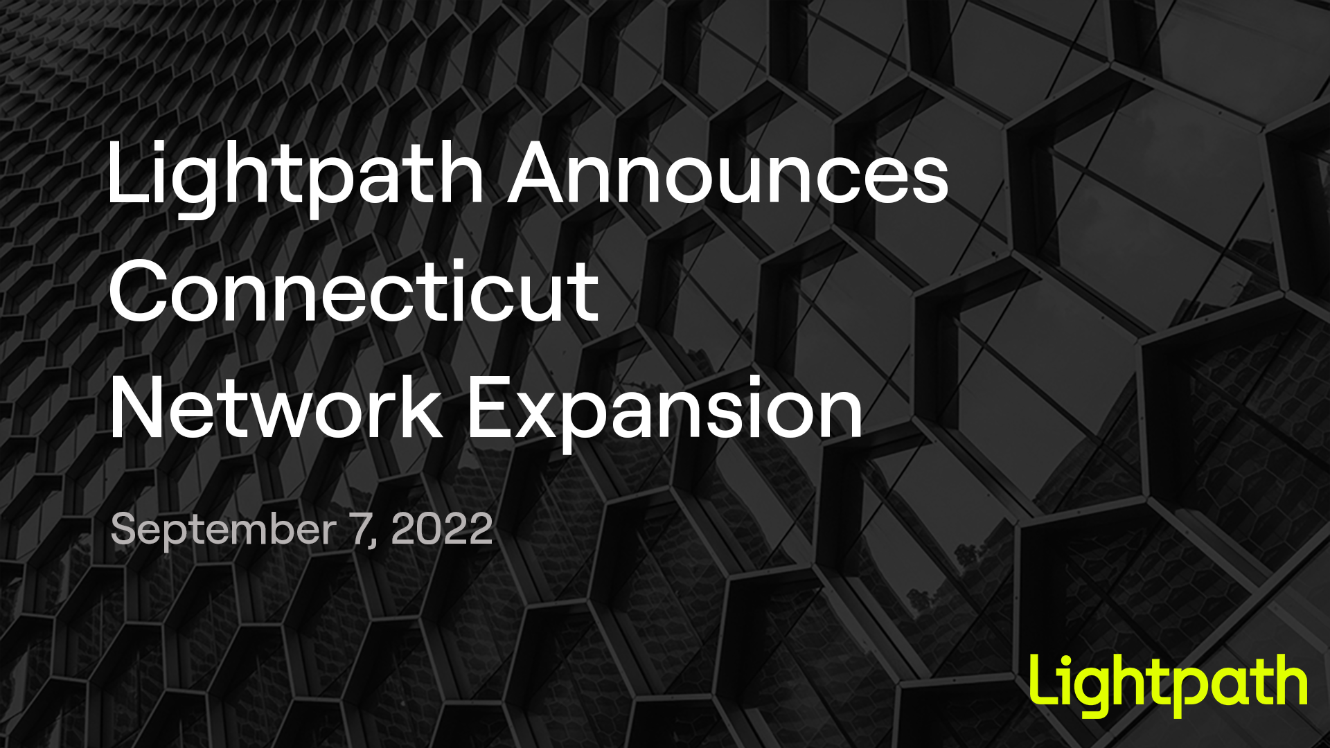 Lightpath Announces Connecticut Network Expansion Lightpath